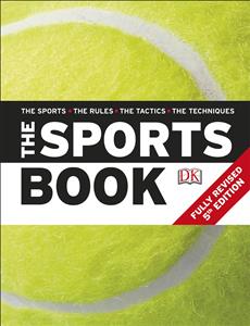 (The Sports Book (The Sports The Rules The Tactics The Techniques