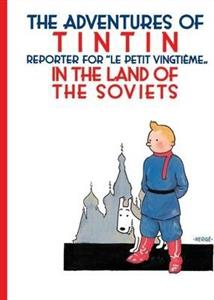 (In The Land of The Soviets (The Adventures of TinTin