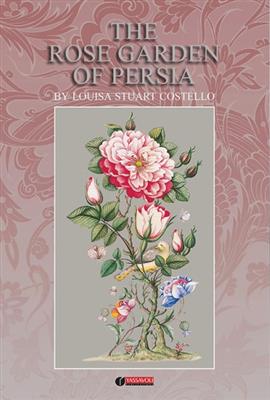 The Rose Garden Of Persian