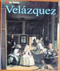 Velazquez Velazquez (Art in Focus