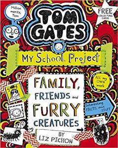 (Family Freind and Furry Creatures (Tom Gates (تام گیتس 12)