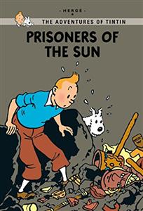 (Prisoners Of The Sun (The Adventures Of the TinTin