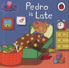 Pedro is Late