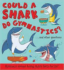 Could a Shark Do Gymnastics