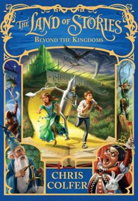 (The Land of Stories 4 (Beyond the Kingdoms (قصه های همیشگی 4)