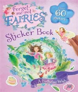 (A Brithday Wish (Forget Me Not Fairies Sticker Book (Over 60 Stickers