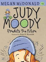 (Judy Moody Predicts The Future (Megan McDonald 4
