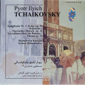 پیوتر ایلیچ چایکوفسکی سمفونی شماره 3 (سی دی)